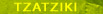 TZATZIKI